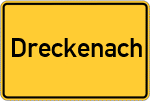 Place name sign Dreckenach