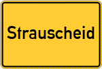 Place name sign Strauscheid