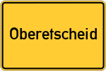 Place name sign Oberetscheid