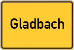 Place name sign Gladbach, Kreis Neuwied