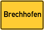 Place name sign Brechhofen, Westerwald