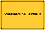 Place name sign Schnellbach bei Kastellaun