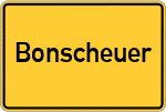 Place name sign Bonscheuer