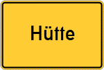 Place name sign Hütte