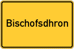 Place name sign Bischofsdhron