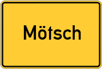 Place name sign Mötsch