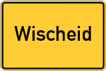 Place name sign Wischeid, Kreis Prüm