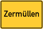 Place name sign Zermüllen