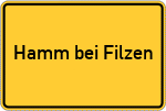Place name sign Hamm bei Filzen