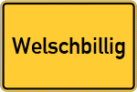 Place name sign Welschbillig