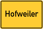 Place name sign Hofweiler