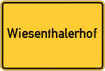 Place name sign Wiesenthalerhof