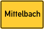 Place name sign Mittelbach, Pfalz