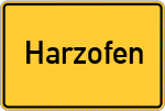 Place name sign Harzofen