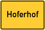 Place name sign Hoferhof