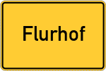 Place name sign Flurhof
