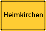 Place name sign Heimkirchen