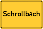 Place name sign Schrollbach