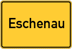 Place name sign Eschenau, Pfalz