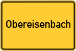 Place name sign Obereisenbach