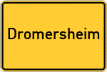 Place name sign Dromersheim