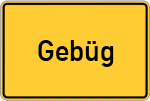 Place name sign Gebüg
