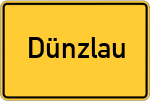 Place name sign Dünzlau