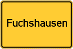 Place name sign Fuchshausen, Salzach