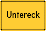 Place name sign Untereck, Kreis Altötting