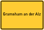 Place name sign Gramsham an der Alz