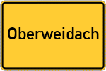 Place name sign Oberweidach