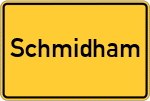 Place name sign Schmidham, Kreis Altötting
