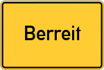 Place name sign Berreit