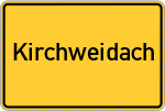 Place name sign Kirchweidach