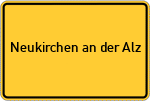 Place name sign Neukirchen an der Alz
