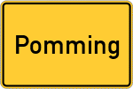 Place name sign Pomming, Kreis Altötting