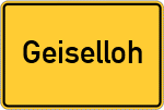 Place name sign Geiselloh