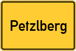 Place name sign Petzlberg, Kreis Altötting