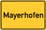 Place name sign Mayerhofen, Salzach