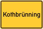 Place name sign Kothbrünning, Oberbayern