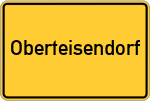 Place name sign Oberteisendorf