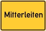 Place name sign Mitterleiten