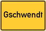 Place name sign Gschwendt