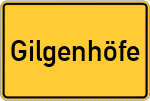 Place name sign Gilgenhöfe