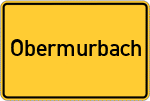 Place name sign Obermurbach