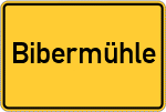 Place name sign Bibermühle