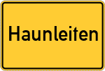 Place name sign Haunleiten