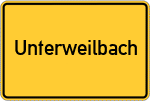 Place name sign Unterweilbach