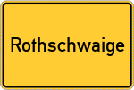 Place name sign Rothschwaige