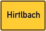 Place name sign Hirtlbach